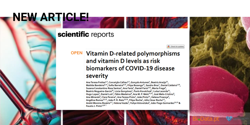 New Article! Vitamin D-related polymorphisms and vitamin D levels as risk biomarkers of COVID-19 disease severity by Freitas et al.