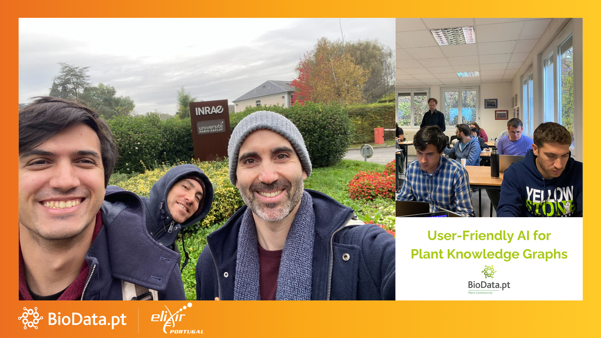 Images of BioData.pt project: researchers posing at INRAE Paris-Saclay and attendees engaged in a workshop. Focus on user-friendly AI for plant knowledge graphs.