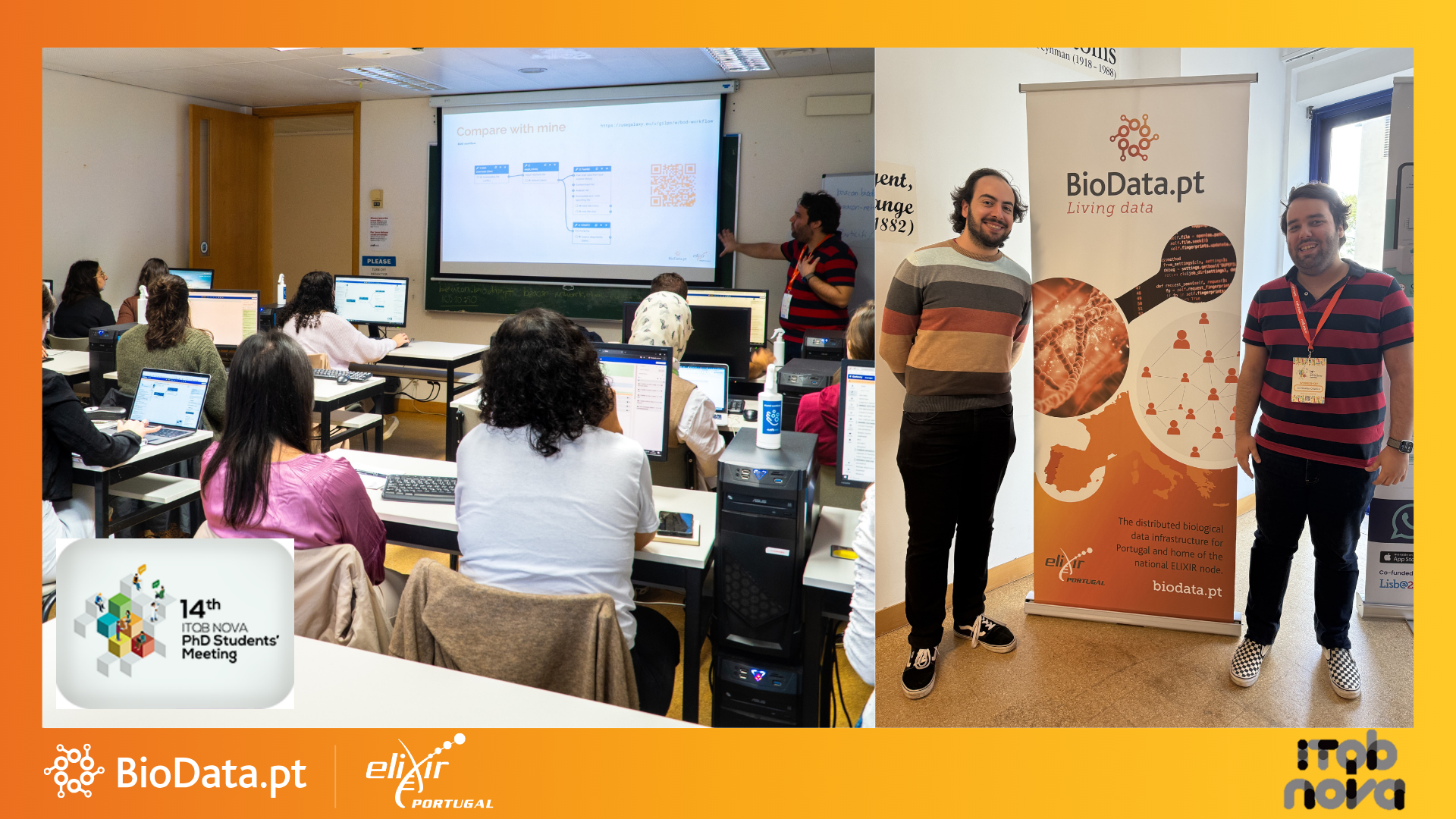 Two photos of the 2024 ITQB PhD Students Meeting. The photo on the left features the Computational Tools and Resources workshop, and the one on the right features Miguel Cisneiros and Gil Poiares-Oliveira next to a BioData.pt roll-up.