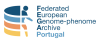 Federated European Genome-phenome Archive Portugal